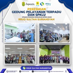 Gedung Pelayanan Terpadu Baru RSUD Sultan Suriansyah di Kota Banjarmasin Diresmikan Pemerintah