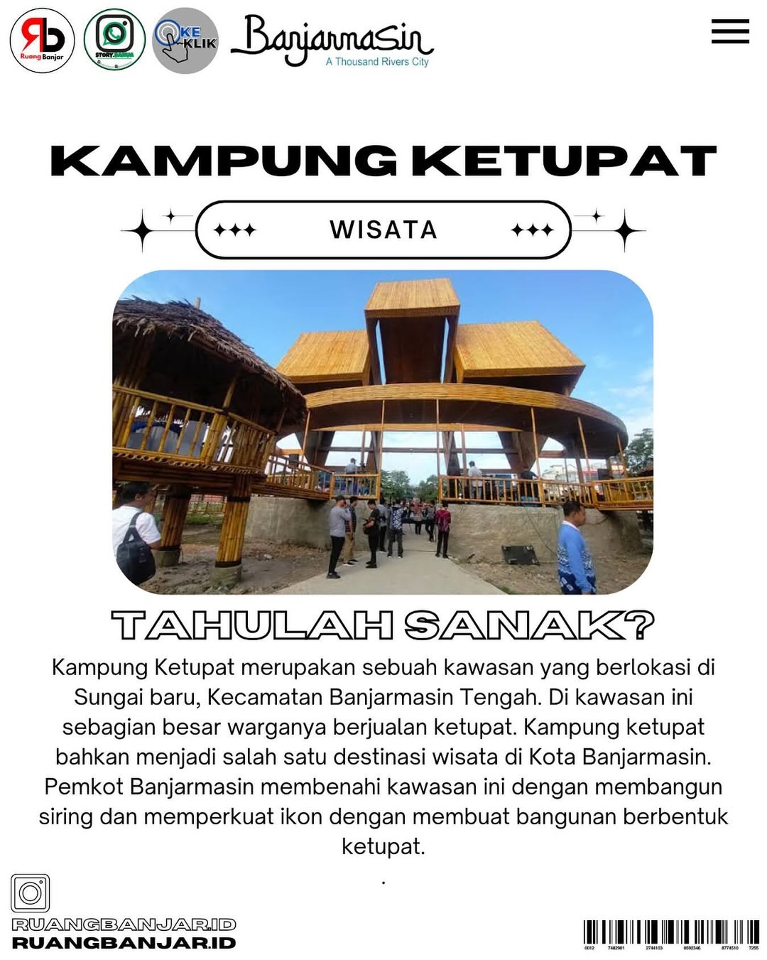 Kampung Ketupat Sungai Baru, Kalimantan Selatan Kapan Dibuka Kembali? Ini Informasinya
